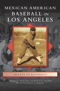 bokomslag Mexican American Baseball in Los Angeles