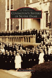 bokomslag Covington's Sisters of Notre Dame