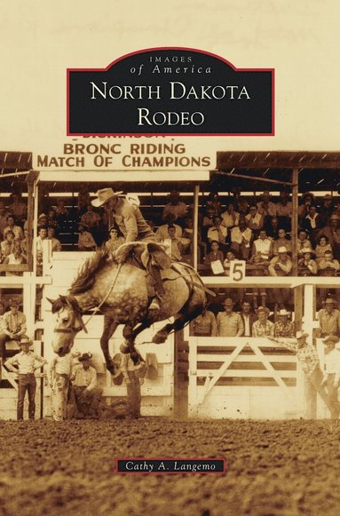 bokomslag North Dakota Rodeo