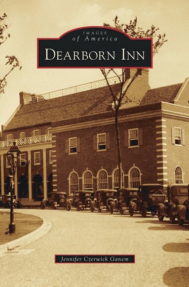 bokomslag Dearborn Inn