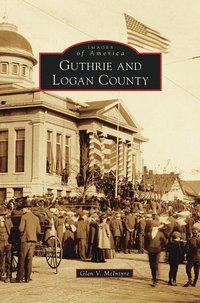 bokomslag Guthrie and Logan County