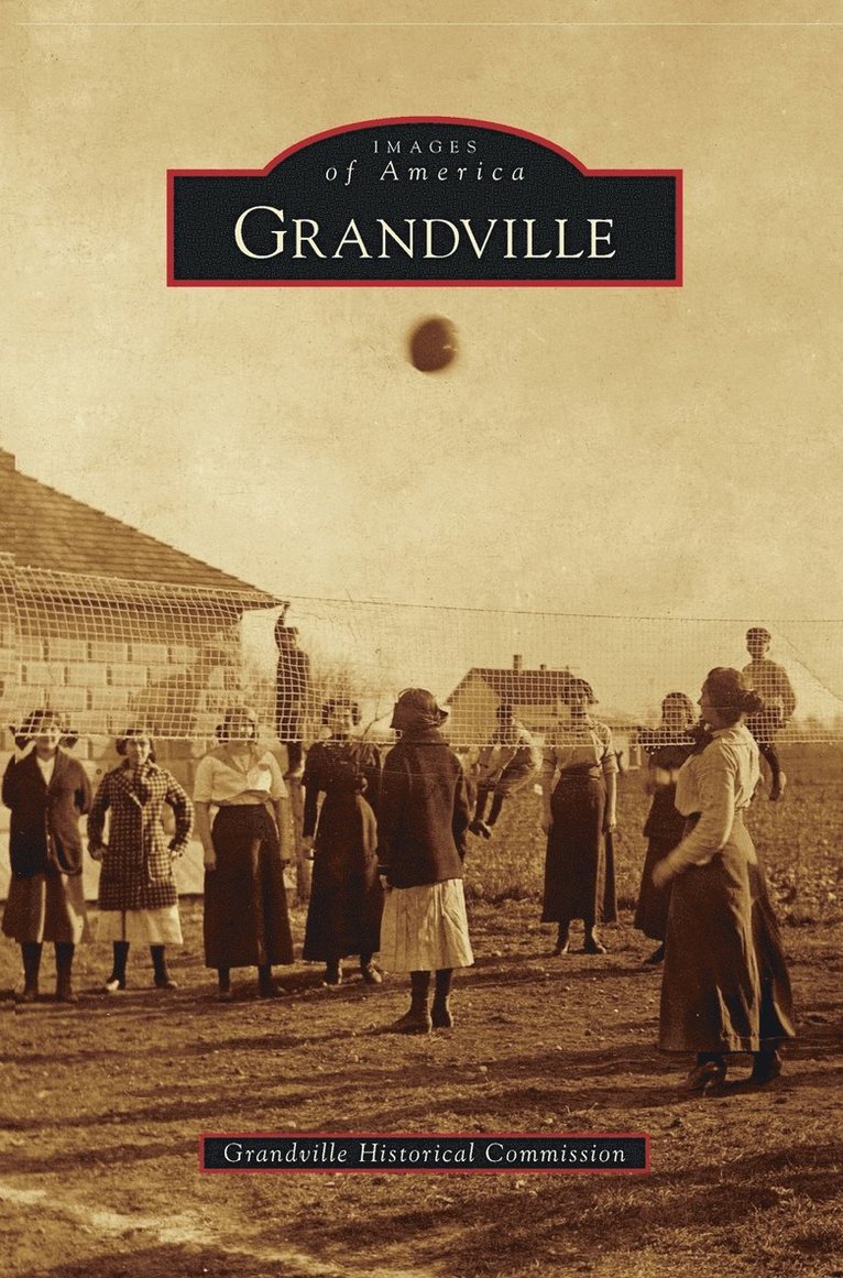 Grandville Historical Commission - Grandville, Inbunden