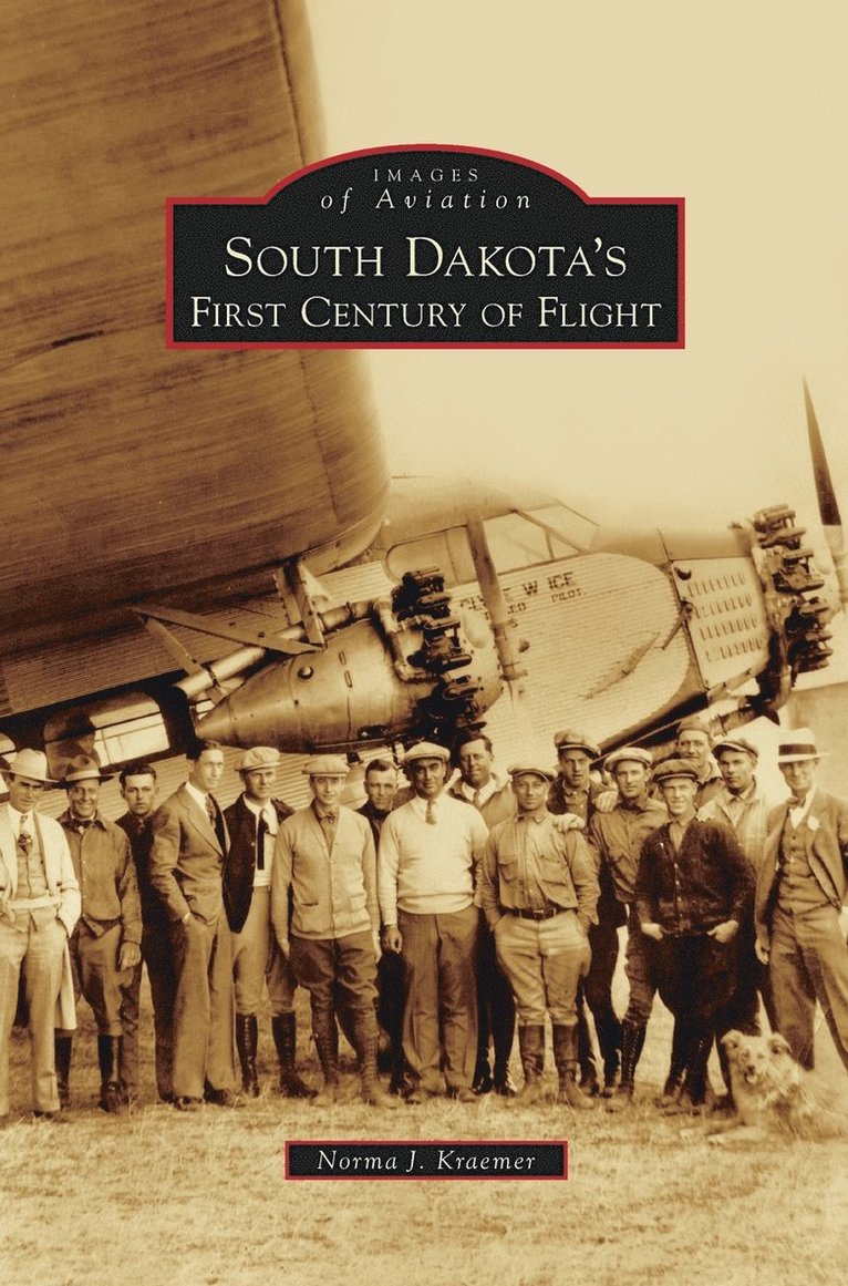 South Dakota's First Century of Flight 1