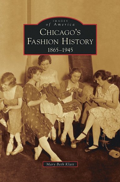bokomslag Chicago's Fashion History