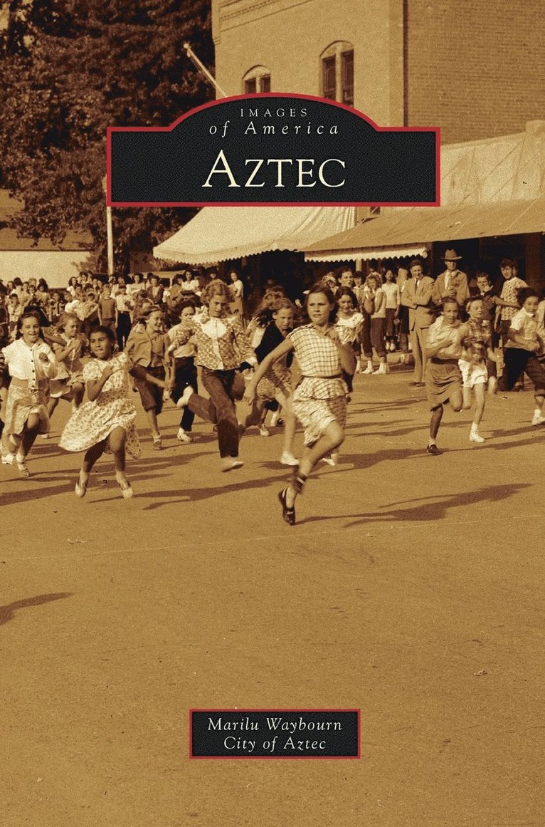 Marilu Waybourn, City Of Aztec, City of Aztec - Aztec, Inbunden