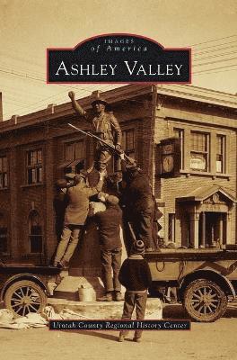 Uintah County Regional History Center - Ashley Valley, Inbunden