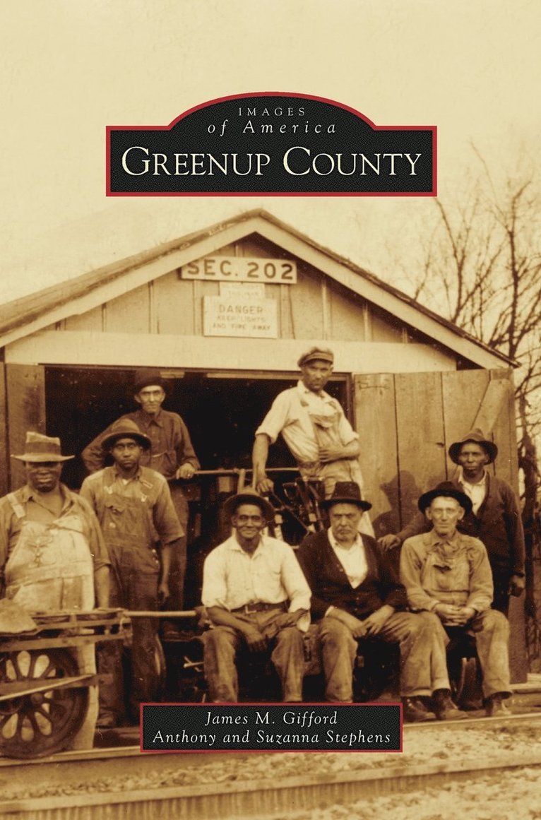 James M Gifford, Anthony Stephens, Suzanna Stephens, James M. Gifford - Greenup County, Inbunden