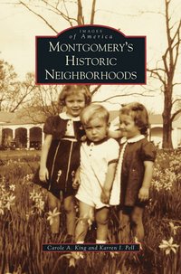 bokomslag Montgomery's Historic Neighborhoods