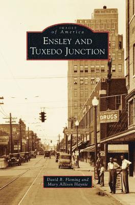 David B Fleming, Mary Allison Haynie - Ensley and Tuxedo Junction, Inbunden