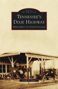 bokomslag Tennessee's Dixie Highway