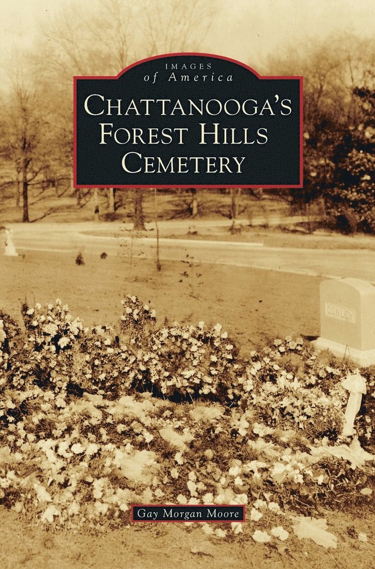 Chattanooga's Forest Hills Cemetery 1