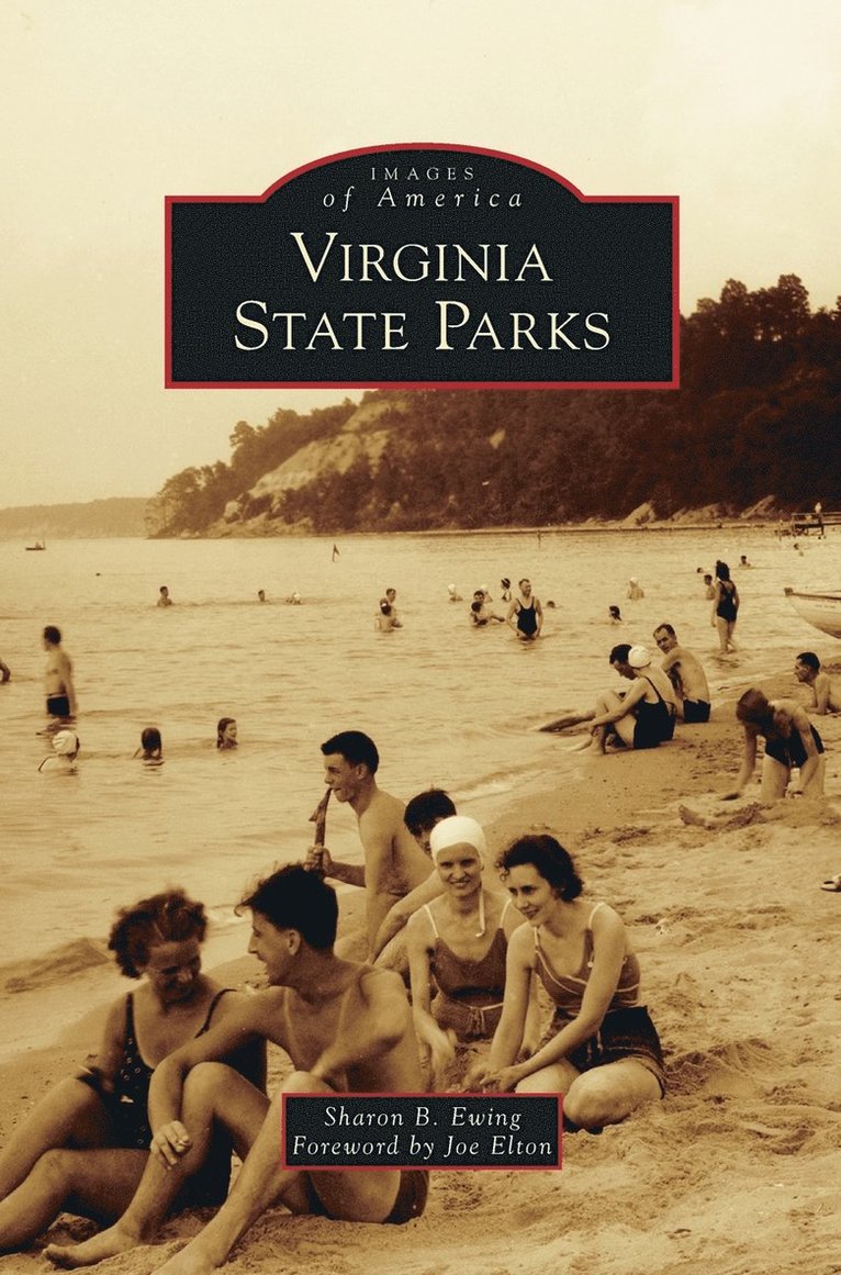 Sharon B Ewing, Sharon B. Ewing - Virginia State Parks, Inbunden