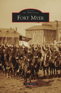bokomslag Fort Myer