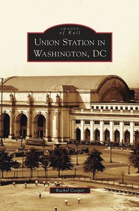 bokomslag Union Station in Washington, DC