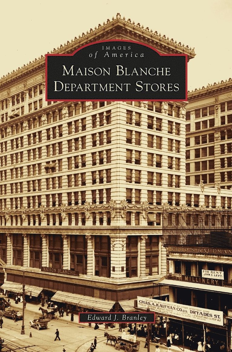 Maison Blanche Department Stores 1