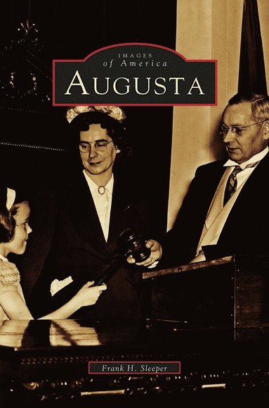 Frank H Sleeper - Augusta, Inbunden