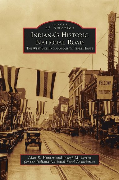 bokomslag Indiana's Historic National Road