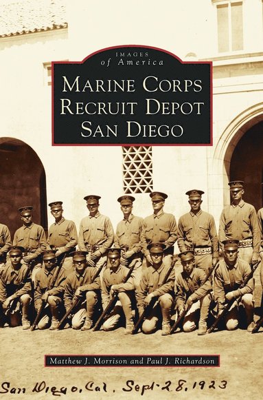 bokomslag Marine Corps Recruit Depot San Diego