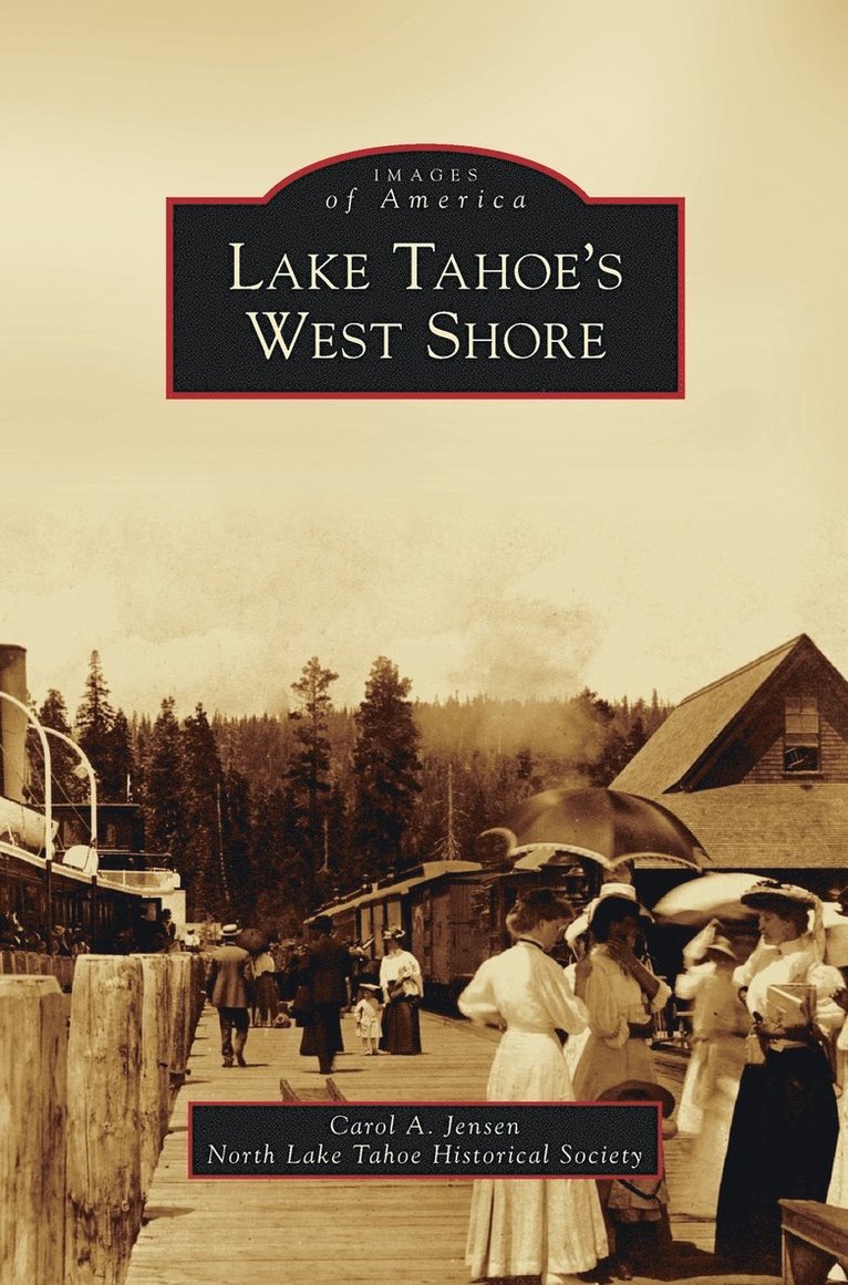 Lake Tahoe's West Shore 1