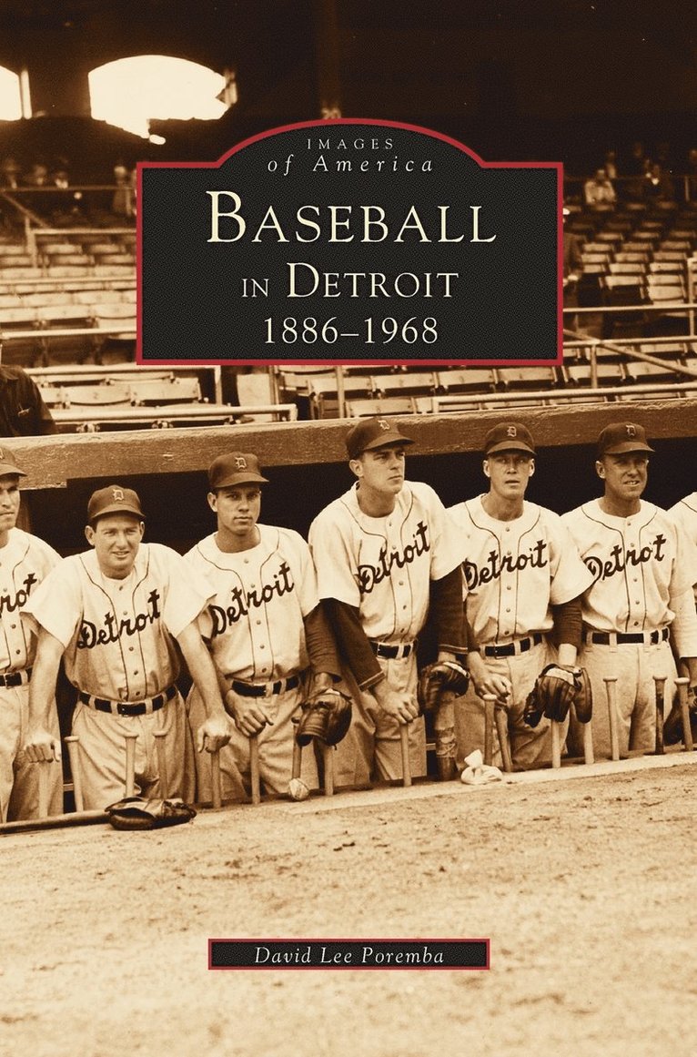 Baseball in Detroit 1886-1968