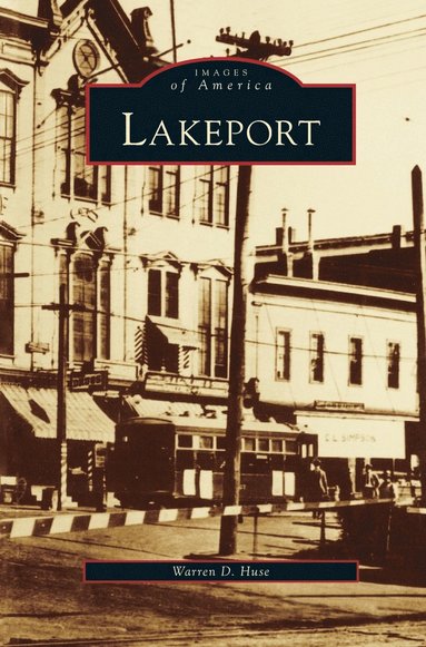 Warren D Huse - Lakeport, Inbunden