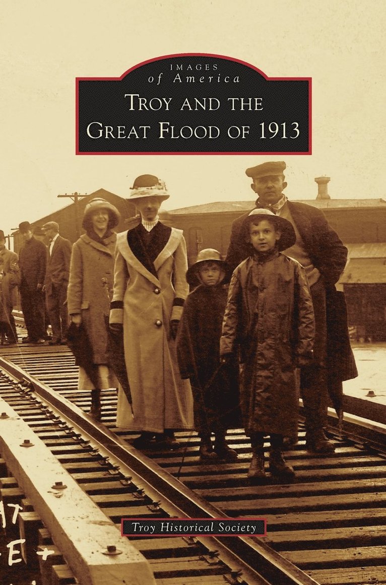 Troy and the Great Flood of 1913 1