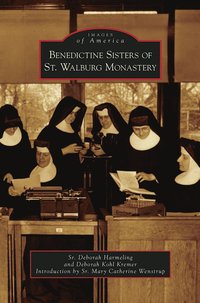 bokomslag Benedictine Sisters of St. Walburg Monastery