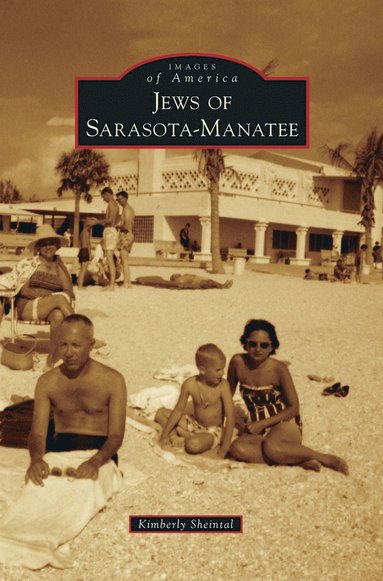 bokomslag Jews of Sarasota-Manatee