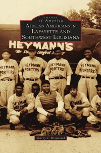bokomslag African Americans in Lafayette and Southwest Louisiana