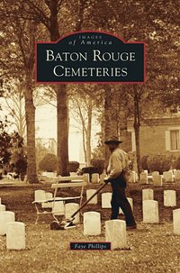 bokomslag Baton Rouge Cemeteries