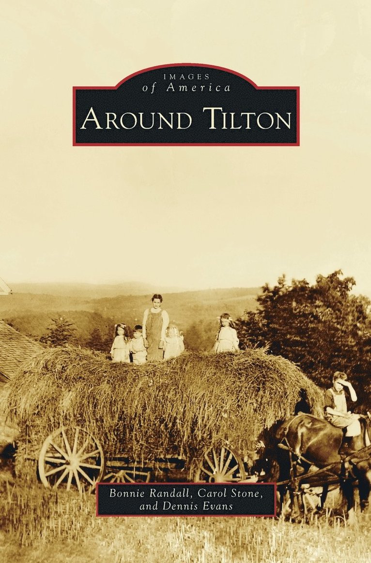 Bonnie Randall, Carol Stone, Dennis Evans - Around Tilton, Inbunden