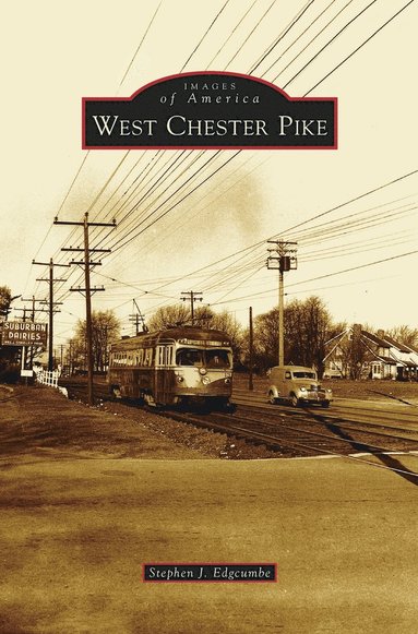 bokomslag West Chester Pike