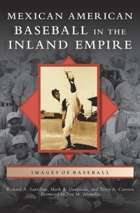 bokomslag Mexican American Baseball in the Inland Empire