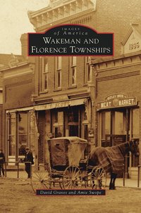 bokomslag Wakeman and Florence Townships