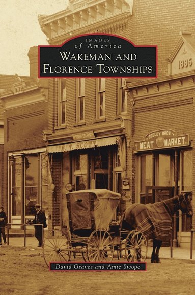 bokomslag Wakeman and Florence Townships
