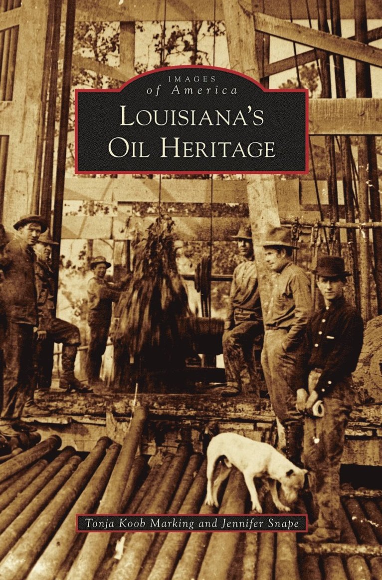 Louisiana's Oil Heritage 1