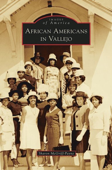 bokomslag African Americans in Vallejo