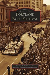bokomslag Portland Rose Festival