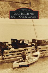 bokomslag Gold Beach and South Curry County