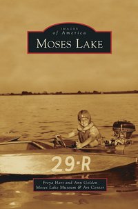 bokomslag Moses Lake