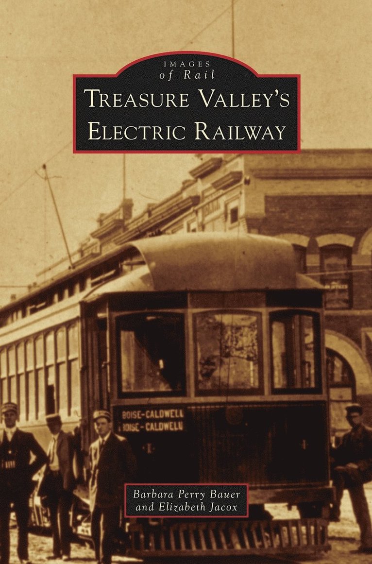 Treasure Valley's Electric Railway 1