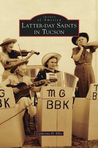 bokomslag Latter-Day Saints in Tucson
