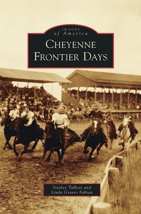 bokomslag Cheyenne Frontier Days