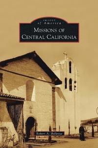 bokomslag Missions of Central California