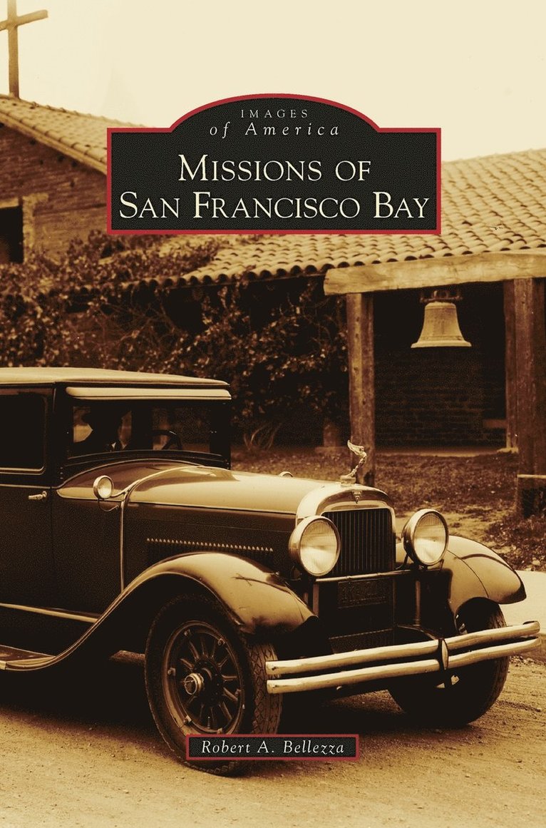 Missions of San Francisco Bay 1