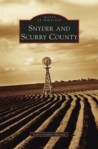 bokomslag Snyder and Scurry County