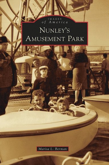 bokomslag Nunley's Amusement Park