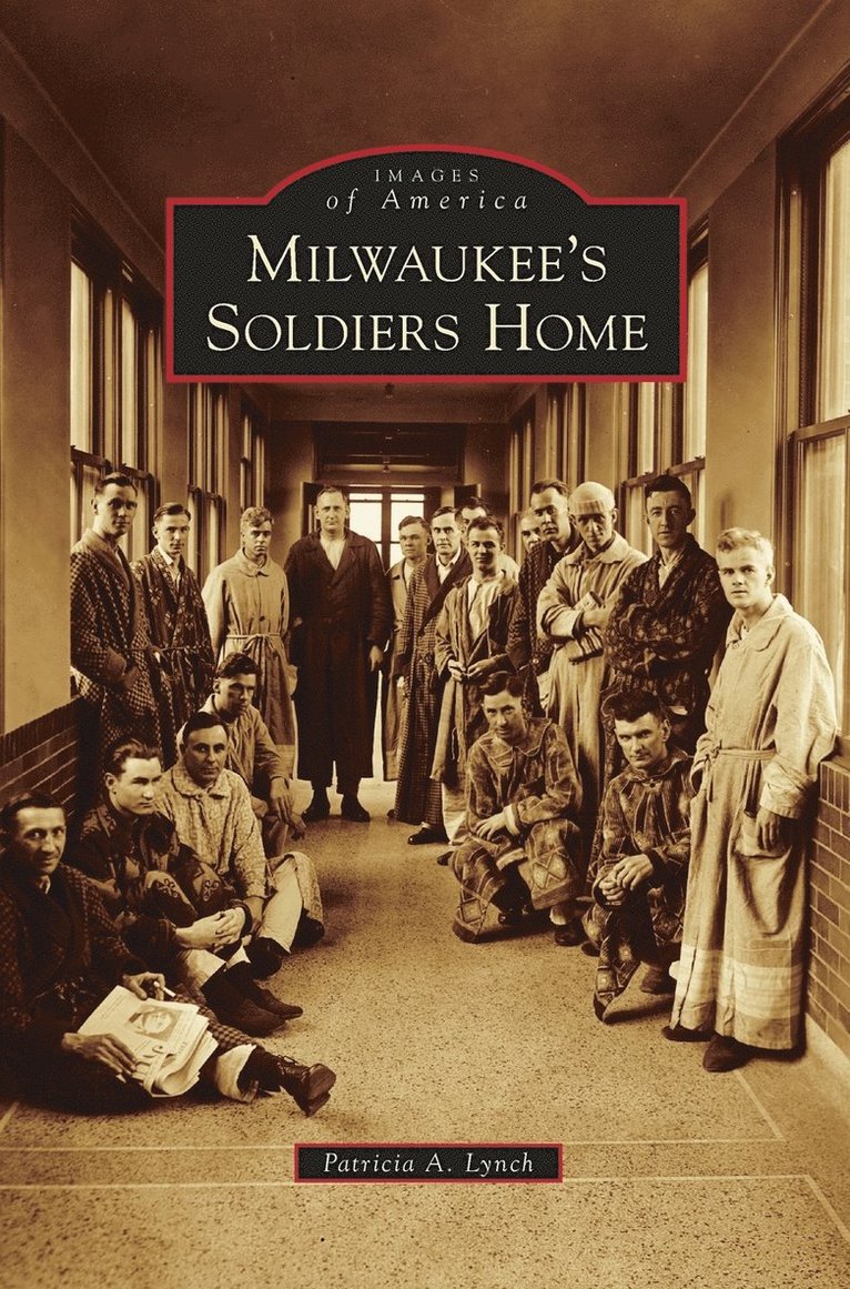 Milwaukee's Soldiers Home 1