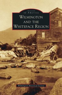 bokomslag Wilmington and the Whiteface Region