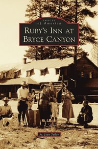 bokomslag Ruby's Inn at Bryce Canyon
